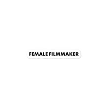 Load image into Gallery viewer, Female Filmmaker Sticker
